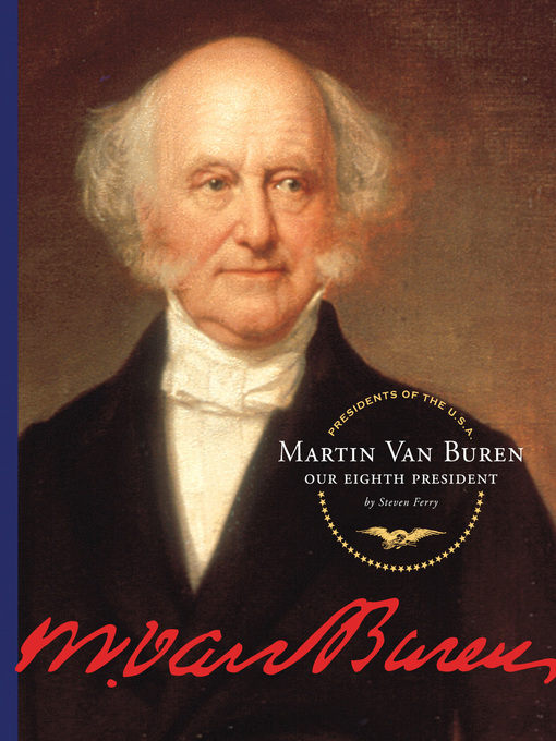 Title details for Martin Van Buren by Steven Ferry - Available